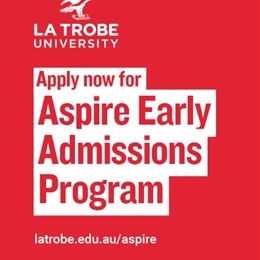 Year 11 and 12 Incursion: La Trobe Uni’s Aspire Program