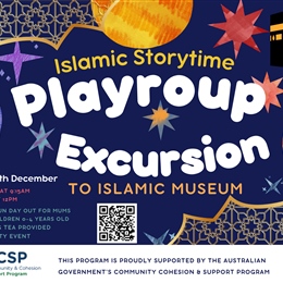 5 Dec: Islamic Storytime Playgroup Excursion